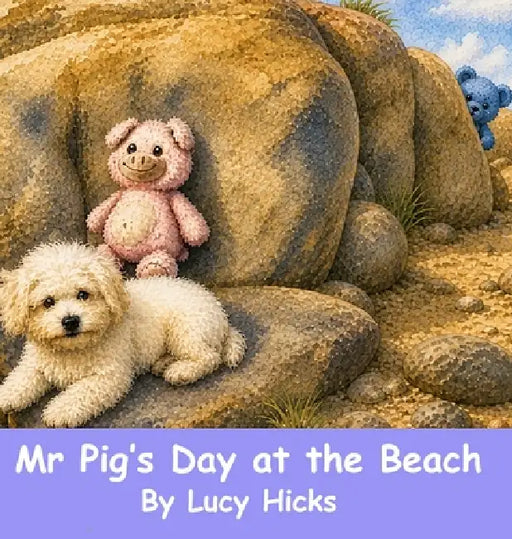 Mr Pig's Day at the Beach by Lucy Hicks