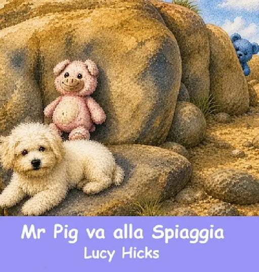 Mr Pig va alla Spiaggia by Lucy Hicks