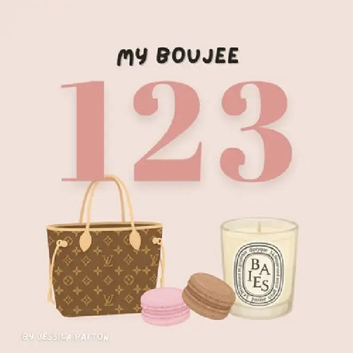 My Boujee 123 by Jessica Patton