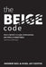 The Beige Code: Your content is clear, professional and totally forgettable (and it's not all Al's fault) by Andrew Seel, Nigel Jay Cooper
