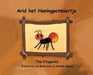 Arid het Honingpotmiertje by Tina Fitzgerald, Bruna Gala, Anniella Ragaza