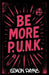 Be More P.U.N.K. by Simon J. Payne