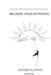 Release Your Potential: Release The Hidden Internal Power Instilled Inside Of You by Victor Alyanyi