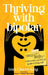 Thriving With bipolar: A Personal and Practical Guide to Living Well by Leah Charles-King, Heston Blumenthal, Melanie Blumenthal