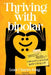 Thriving With bipolar: A Personal and Practical Guide to Living Well by Leah Charles-King, Heston Blumenthal, Melanie Blumenthal