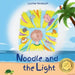 Noodle and the Light by Louise Hussain