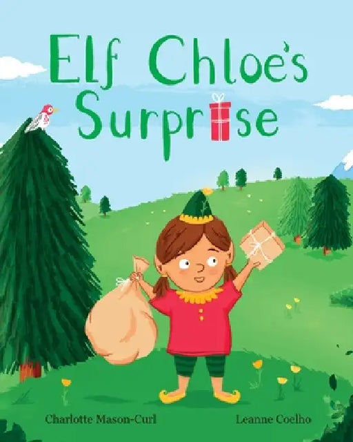 Elf Chloe's Surprise by Mason-Curl, Leanne Coelho