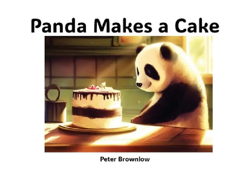 Panda Makes a Cake by Peter Brownlow