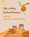 Mr & Mrs Schnuffmann and the Arabian Honey Mystery: A Sweet and Playful Read-Aloud Adventure by Michael West