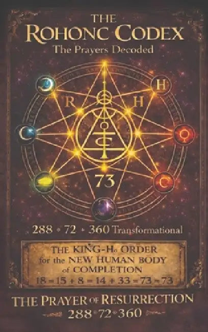 The Rohonc Codex Decoded by Edward Earp