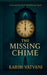 The Missing Chime by Karim Vatvani