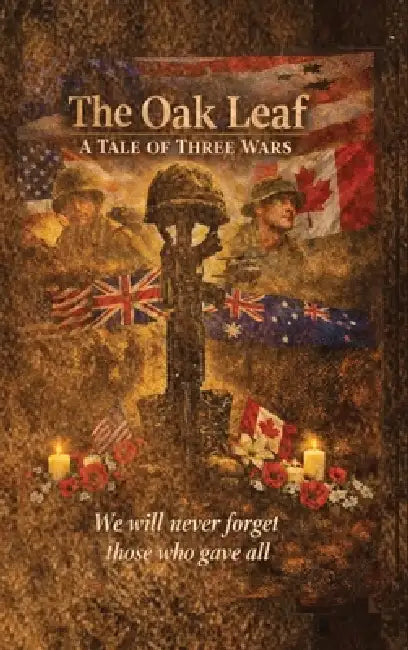 The Oak Leaf - A Tale of Three Wars by Fred Howard Grist