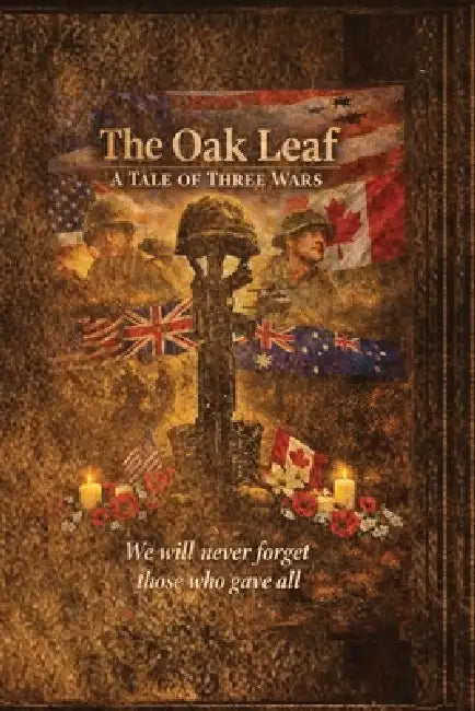 The Oak Leaf - A Tale of Three Wars by Fred Howard Grist