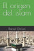 El origen del islam by Daniel Olman