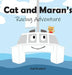 Cat and Maran's Racing Adventure by Kari Rosteck