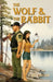 The Wolf & the Rabbit by Karen Bilger