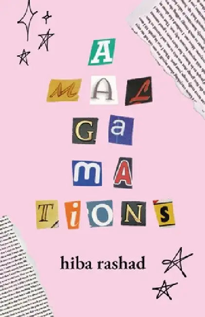 Amalgamations by Hiba Rashad