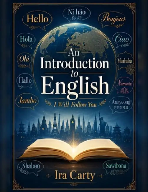 An Introduction to English: I Will Follow You by Ira Carty