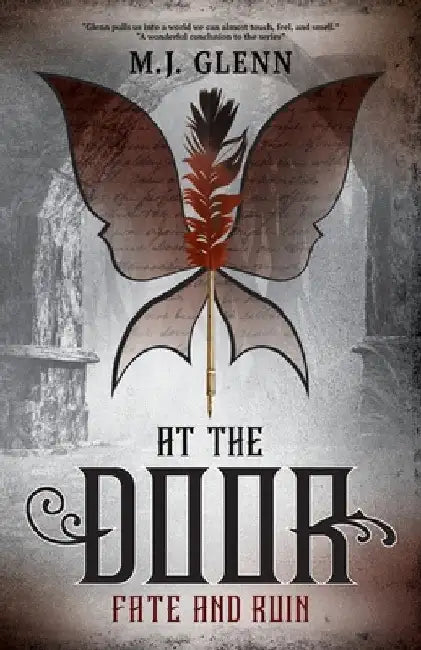 At The Door: Fate and Ruin by M. J. Glenn