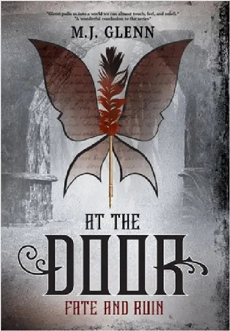 At The Door: Fate and Ruin by Glenn, M. J.