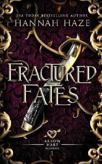 Fractured Fates by Hannah Haze
