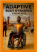 Adaptive Body Dynamics: Sports 4 All by Laurence Carbon