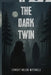 The Dark Twin by Mitchell, Lynsey Helen