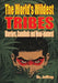 The World's Wildest Tribes: Warriors, Cannibals and Head-hunters by Joffrey