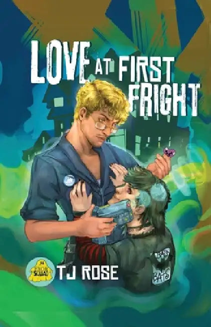 Love at First Fright: A Paranormal MM Romance by Tj Rose