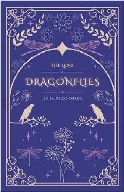 The Lost Dragonflies: A children's mystery adventure about the magic of nature. by Blackburn, Julia
