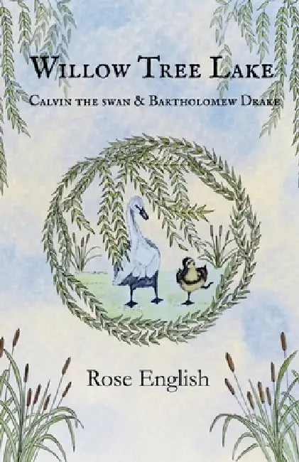 Willow Tree Lake by Rose English, Kirsti Vass