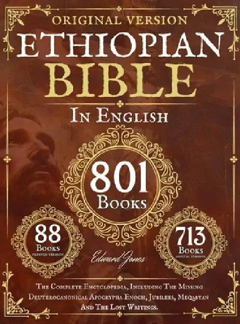 Complete Ethiopian Bible in English - Original Version - 88 Books by Jones, Edward