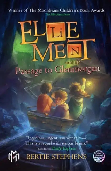 Ellie Ment and the Passage to Glenmorgan by Bertie Stephens, Lil Chase, Vicky Holmes