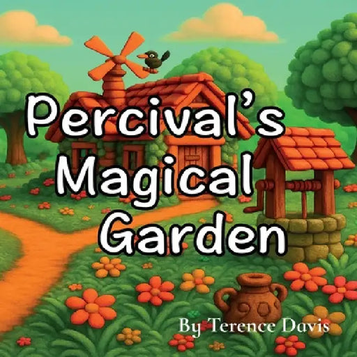 Percival's Magical Garden by Terence Davis