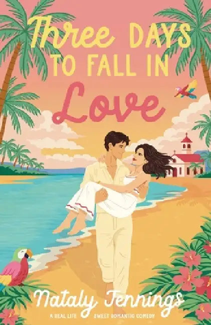 Three Days to Fall in Love by Nataly Jennings