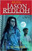 Being Jason Redloh by Older, J. H.
