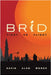 Brid: Fight or Flight by Woods, David Alan