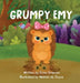 Grumpy Emy by Evisa Simpson, Wathmi de Zoysa, Bryony Simmonds