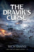 The Dravik's Curse: Books 1 - 5 (a Fantasy Fiction Series) by Rich Evans