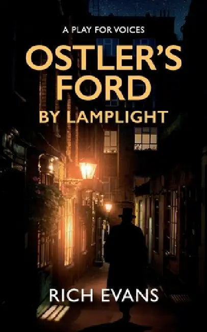 Ostler's Ford By Lamplight by Rich Evans