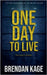 One Day to Live by Kage, Brendan