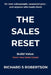 The Sales Reset: For new salespeople, seasoned pros - and anyone who leads them by Richard S. Robertson