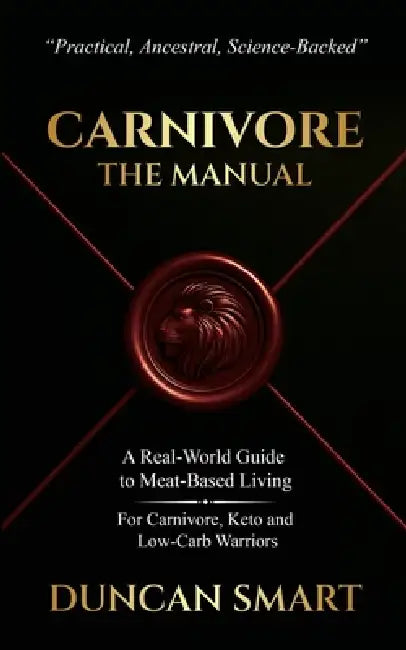 Carnivore: The Manual by Duncan Smart