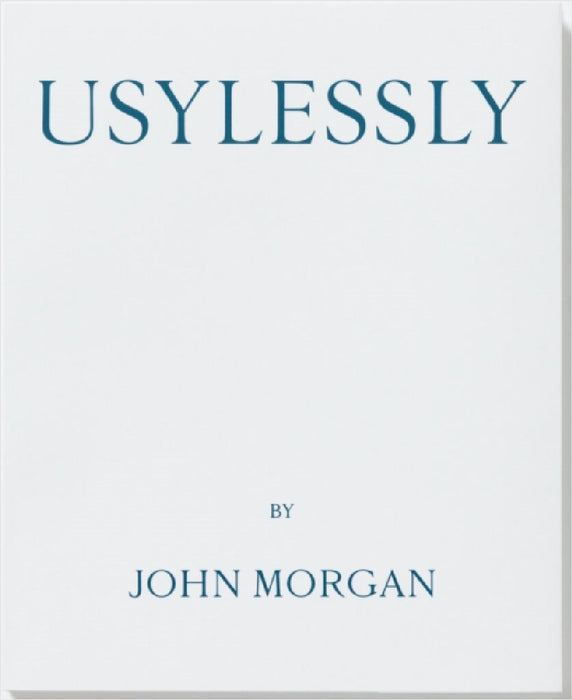 Usylessly Edition Two by John Morgan by Edward L. Bishop, John Morgan