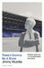 There's Gonna Be A Show: Everton and me - a complicated love story by Jimmy Mulville