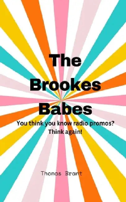 The Brookes Babes by Thomas Brant