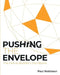 Pushing The Envelope: The Dome Builder's Handbook by Paul Robinson