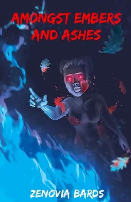 Amongst Embers and Ashes by Bards, Zenovia