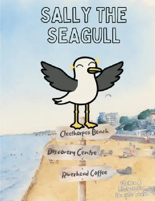 Sally the Seagull by Danielle Taylor