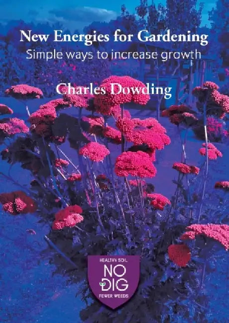 New Energies for Gardening by Charles Dowding